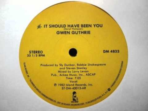 Youtube: Gwen Guthrie - It Should Have Been You (Original 12'' Version)