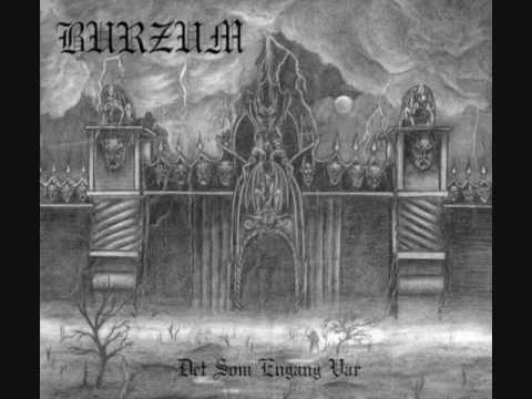 Youtube: Burzum - Lost Wisdom