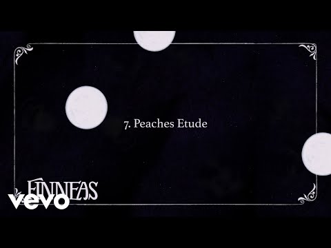 Youtube: FINNEAS - Peaches Etude (Lyric Video)