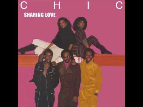 Youtube: Chic - Sharing Love