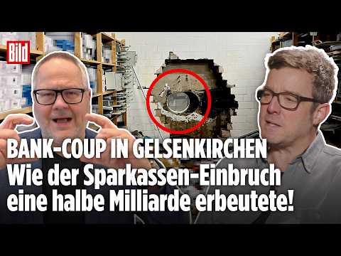 Youtube: COUP IN SPARKASSE: Wie der Gelsenkirchen-Einbruch eine halbe Milliarde erbeutete | BILD REPORTAGE