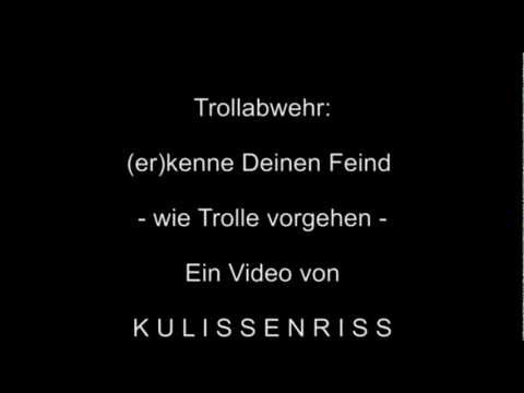 Youtube: Trollabwehr: (er)kenne Deinen Feind - die Vorgehensweise von Trollen