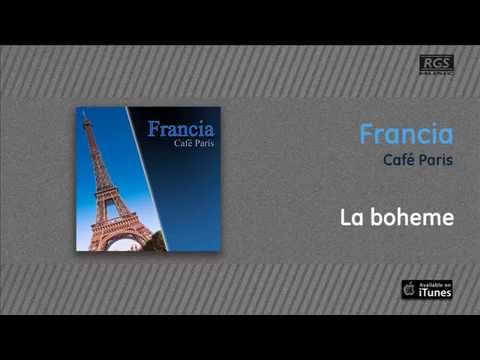 Youtube: Francia / Café París - La boheme