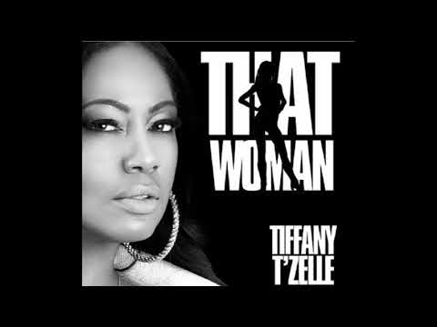 Youtube: ( That Woman  )    Tiffany T'zelle