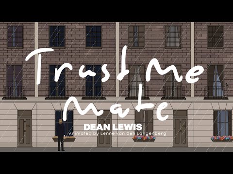 Youtube: Dean Lewis – Trust Me Mate (Lyric Video)