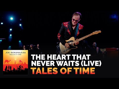 Youtube: Joe Bonamassa - "The Heart That Never Waits" (Live) - Tales of Time