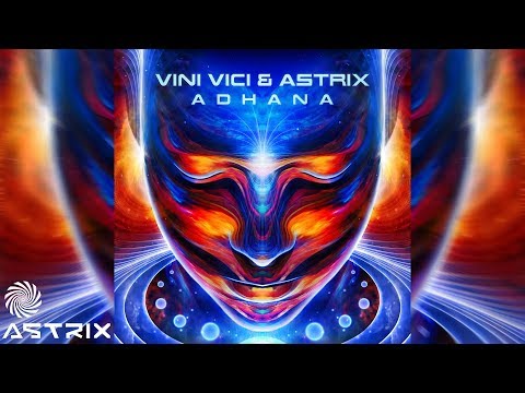Youtube: Vini Vici & Astrix - Adhana