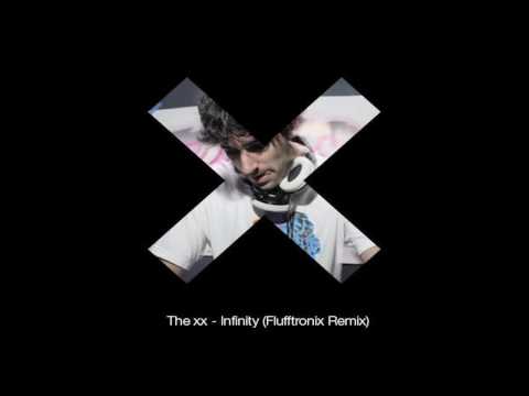 Youtube: The xx - Infinity (Flufftronix Remix) [Dubstep Bootleg, now official remix]