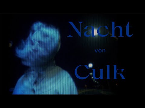 Youtube: Culk - Nacht (Official Music Video)
