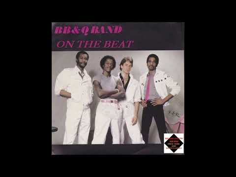 Youtube: B B & Q  Band  -  On The Beat