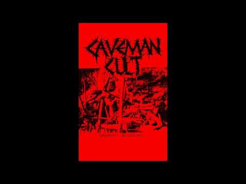 Youtube: Caveman Cult - Barbaric Bloodlust (Full Demo)