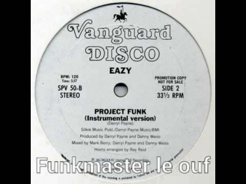 Youtube: Eazy "Project Funk " 1981
