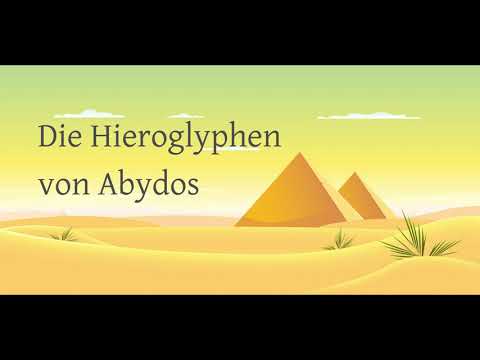 Youtube: Die mysteriösen Hieroglyphen von Abydos
