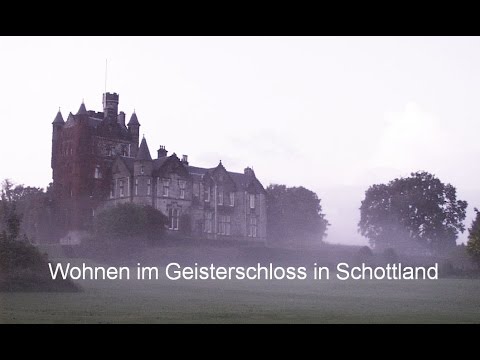 Youtube: Wohnen im Geisterschloss in Schottland