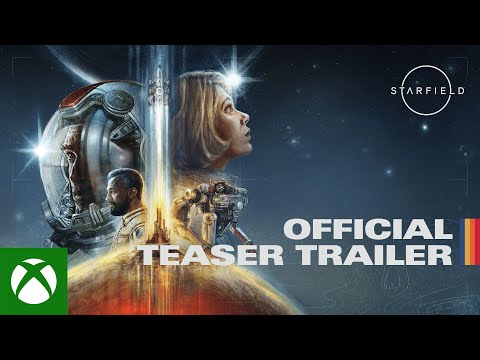 Youtube: Starfield: Official Teaser Trailer