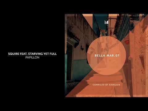 Youtube: Squire feat. Starving Yet Full - Papillon