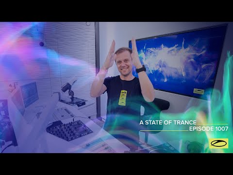 Youtube: A State of Trance Episode 1007 [@astateoftrance ]