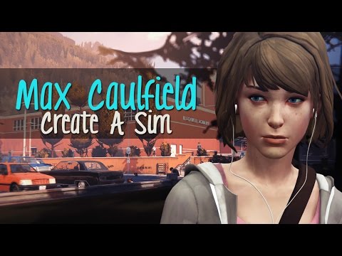 Youtube: Create A Sim • Max Caulfield [Life is Strange]