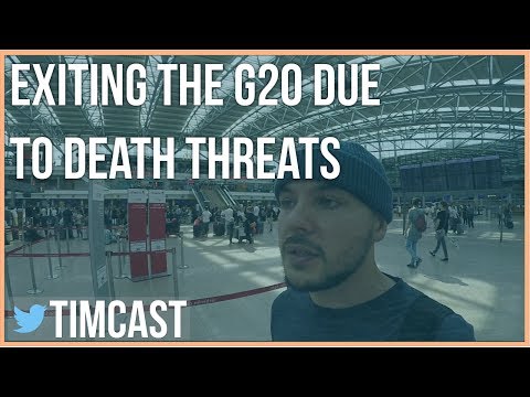 Youtube: EXITING THE G20 DUE TO DEATH THREATS