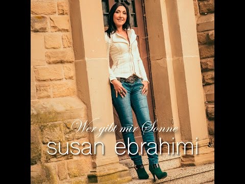 Youtube: Susan Ebrahimi–Wer gibt mir Sonne