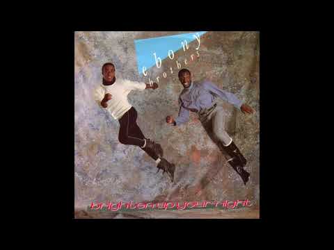 Youtube: EBONY BROTHERS●BRIGHTEN UP YOUR NIGHT●1983●A-SIDE●7'' VINYL