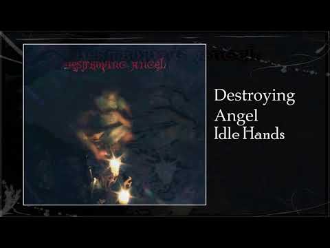 Youtube: Destroying Angel | Idle Hands
