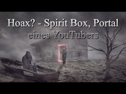 Youtube: Hoax? - YouTube Kanal Huff Paranormal