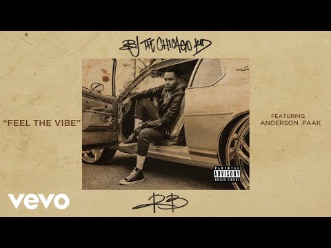 Youtube: BJ The Chicago Kid - Feel The Vibe (Audio) ft. Anderson .Paak