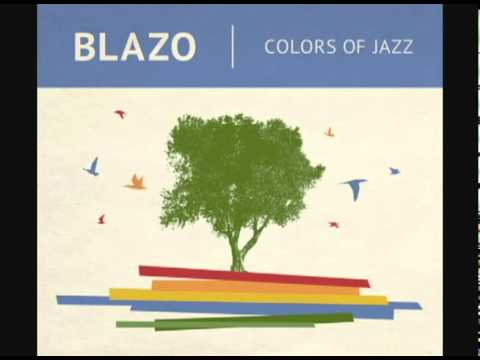 Youtube: Blazo - Through the Jazz