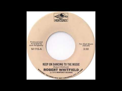 Youtube: ROBERT WHITFIELD - Keep on dancing to the music