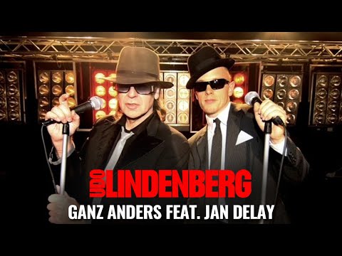 Youtube: Udo Lindenberg - Ganz anders feat. Jan Delay (offizielles Video)