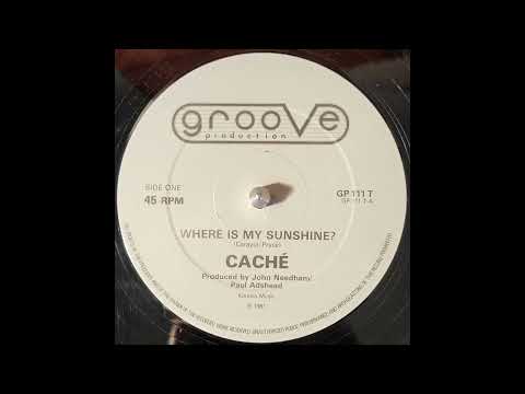 Youtube: Cache - Where Is My Sunshine - Brit-Funk Jazz Funk Disco