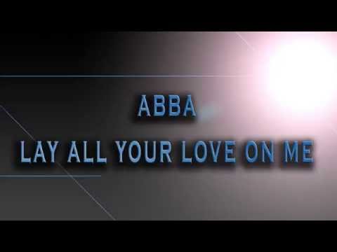 Youtube: ABBA-Lay All Your Love On Me [HD AUDIO]