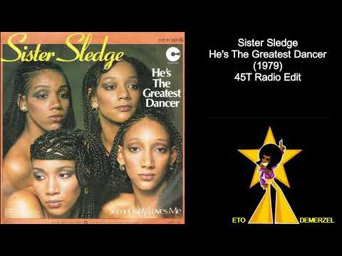 Youtube: Sister Sledge - He's The Greatest Dancer (1979)