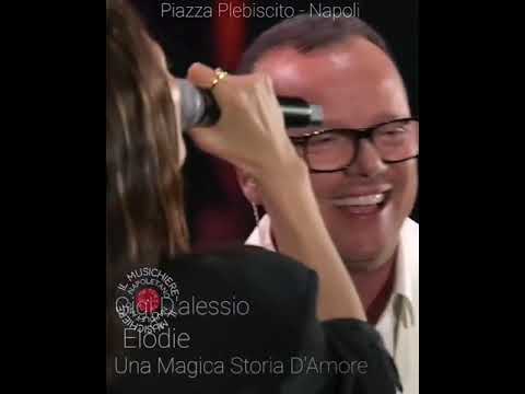 Youtube: Gigi D'Alessio & Elodie - Una magica storia d' amore live