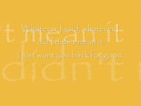 Youtube: Take That - Back For Good - With Lyrics