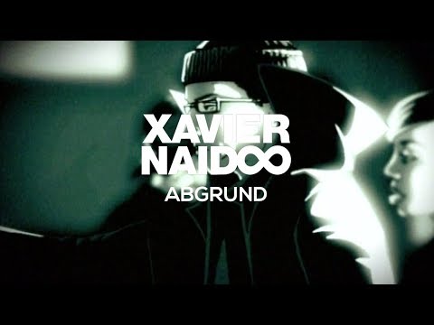 Youtube: Xavier Naidoo - Abgrund [Official Video]