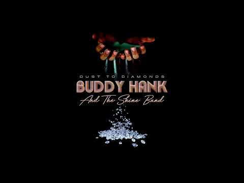 Youtube: Buddy Hank & The Shine Band  - Try Your Love