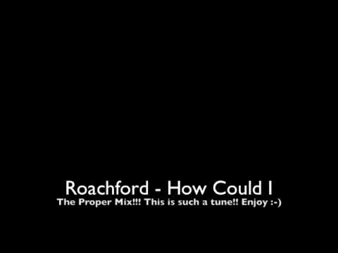 Youtube: Roachford - How Could I (SOUL REMIX)