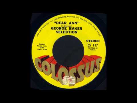 Youtube: 1970_562 - George Baker Selection - Dear Ann   - (45)(3.05)