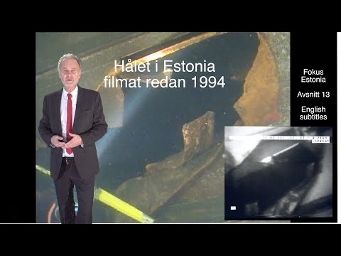 Youtube: Hålet i Estonia filmat redan 1994 - Avsnitt 13