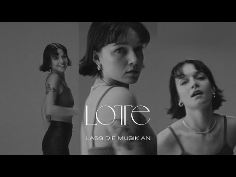 Youtube: LOTTE - LASS DIE MUSIK AN (Official Audio)