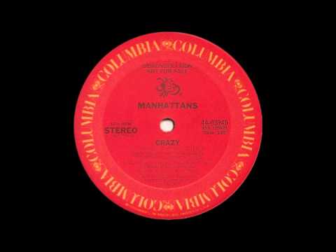 Youtube: MANHATTANS - Crazy [HQ]