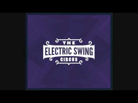 Youtube: Electric Swing Circus - Everybody Wants To Be A Cat - Electro Swing