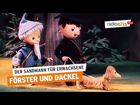 Youtube: Förster und Dackel | Der Sandmann für Erwachsene von radioeins #55