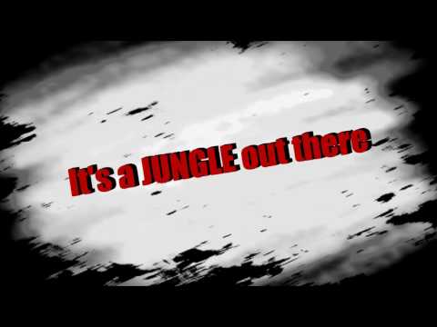 Youtube: Randy Newman - It's A Jungle Out There (Lyrics)