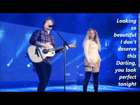 Youtube: Ed Sheeran - Perfect Duet (with Beyonce) lyrics