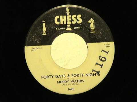 Youtube: Forty Days & Forty Nights  -  Muddy Waters
