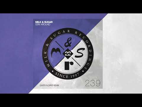 Youtube: Milk & Sugar - Stay Around (Earth n Days Remix)