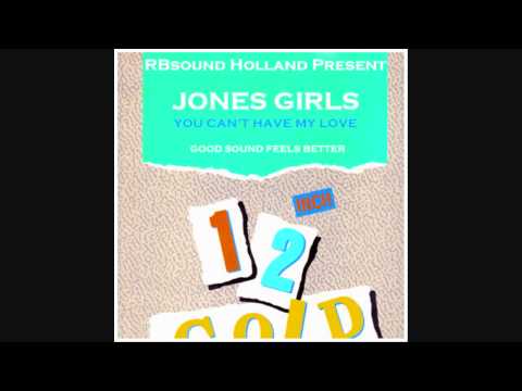 Youtube: Jones Girls - You Can't Have My Love (1988) HQsound